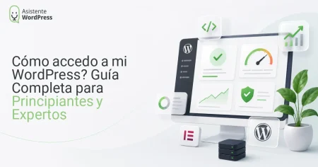 ¿Cómo accedo a mi WordPress? Guía Completa para Principiantes y Expertos
