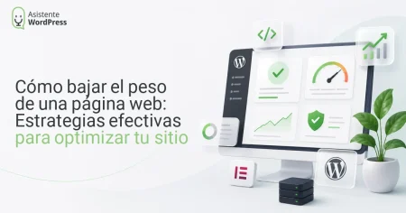 Cómo bajar el peso de una página web: Estrategias efectivas para optimizar tu sitio